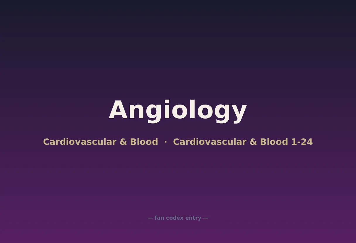 Angiology